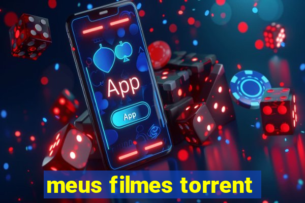 meus filmes torrent